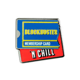 Blockbuster N' Chill Pin